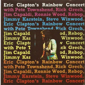 Eric Clapton's Rainbow concert